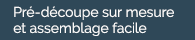 Pré-découpe